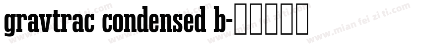 gravtrac condensed b字体转换